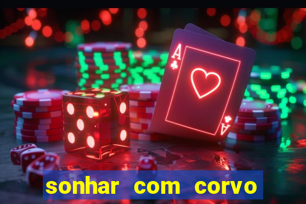 sonhar com corvo preto atacando